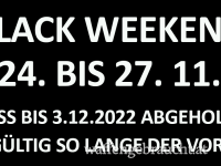 BLACK WEEKEND 24. BIS 27.11.2022