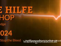 Erste Hilfe Workshop "Stop the Bleed" 05.04.2024 17uhr 
