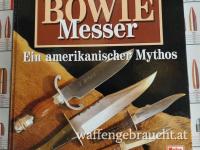 BOWIE Messer. Ein amerikanischer Mythos.