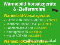 Sommeraktion Wärmebildvorsatzgeräte und -zielfernrohre nur bis 15.08.2025