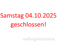 Samstag, 04.10.2025 ist geschlossen !!!!!Wir sind auf der Guncon !!!!!