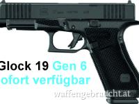 GLOCK 19 GEN 6 ab sofort bei uns verfügbar * WELTPREMIERE * UVP € 925.-
