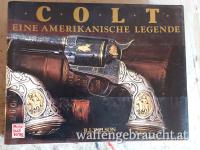 COLT eine amerikanische Legende - Nachschlagewerk