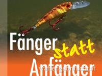 Fänger statt Anfänger