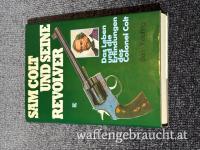 Verkaufe Buch Sam Colt und seine Revolver 1980 233 Seiten