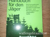 RWS – Rottweil, Dynamit Nobel, kleines Handbuch für den Jäger über Munition, Beschusszeichen