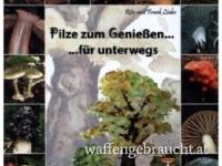 Pilze zum Genießen... für unterwegs